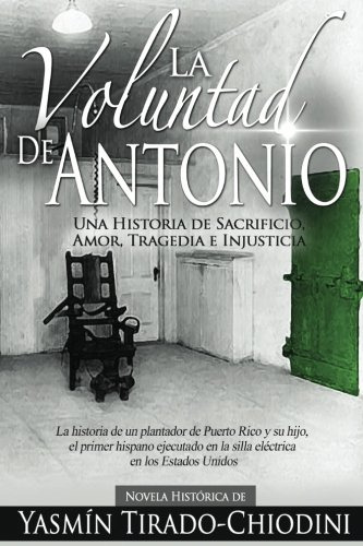 La Voluntad De Antonio: Una Historia De Sacrificio Amor Trag