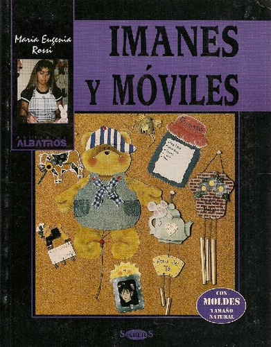 Libro Imanes Y Moviles De Maria Eugenia Rossi