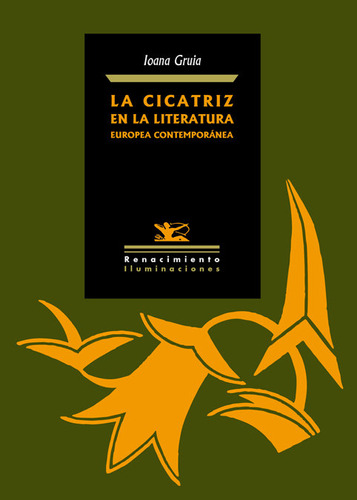 Libro La Cicatriz En La Literatura Europea Contemporã¡nea