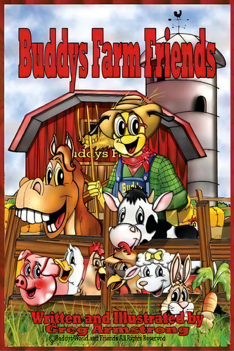 Buddys Farm Animals, De Gregory D Armstrong. Editorial Buddys World Friends, Tapa Blanda En Inglés