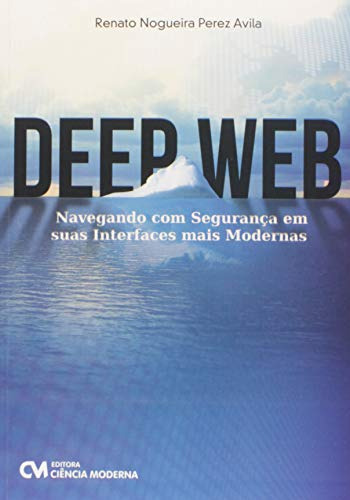 Libro Deep Web De Avila, Renato Nogueira Perez Ciencia Moder