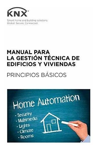 Manual Para La Gestión Técnica De Edificios Y Viviendas