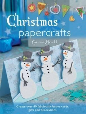 Christmas Papercrafts - Corinne Bradd