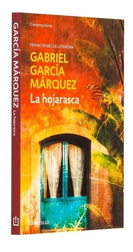 La Hojarasca (b). Gabriel Garcia Marquez. Debolsillo