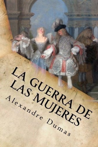 La Guerra De Las Mujeres Edicion Espaola