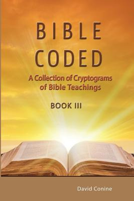 Libro Bible Coded Lll: A Collection Of Crytograms Of Bibl...