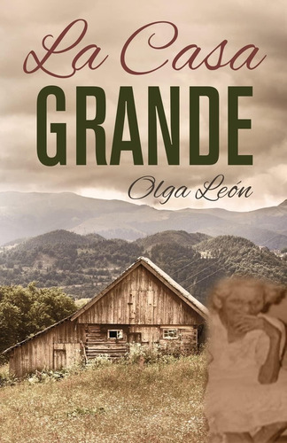 Libro: La Casa Grande (edición En Español)