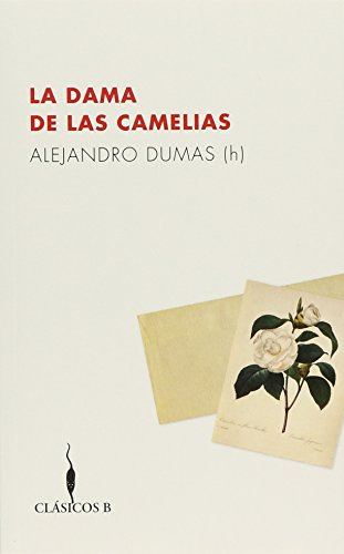 Libro Dama De Las Camelias (coleccion Clasicos Romanticos 10