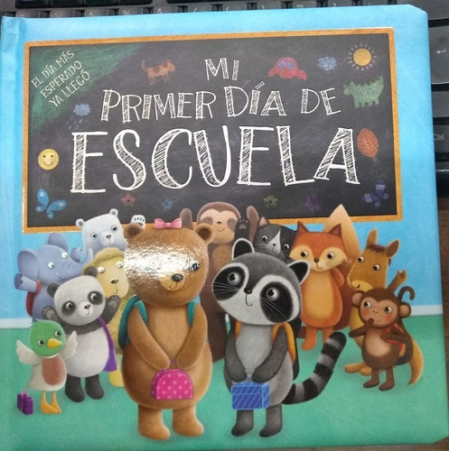 Mi Primer Dia De Escuela - Serie Creciendo * Latinbooks