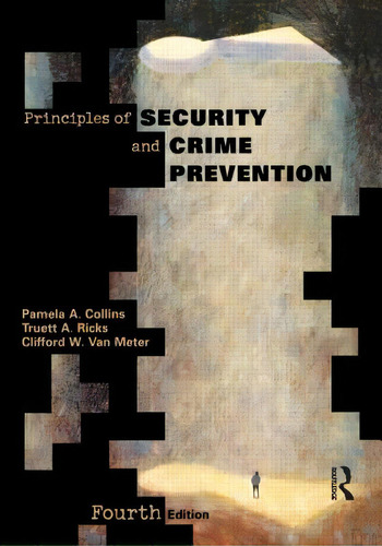 Principles Of Security And Crime Prevention, De Collins, Pamela. Editorial Anderson Pub Co, Tapa Blanda En Inglés