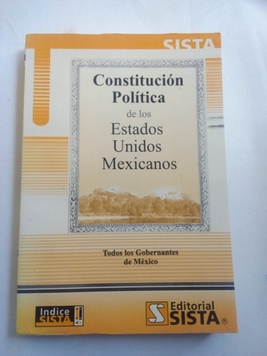 Constitución Política Estados Unidos Mexicanos Sista