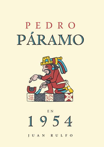 Pedro Paramo En 1954 Juan Rulfo