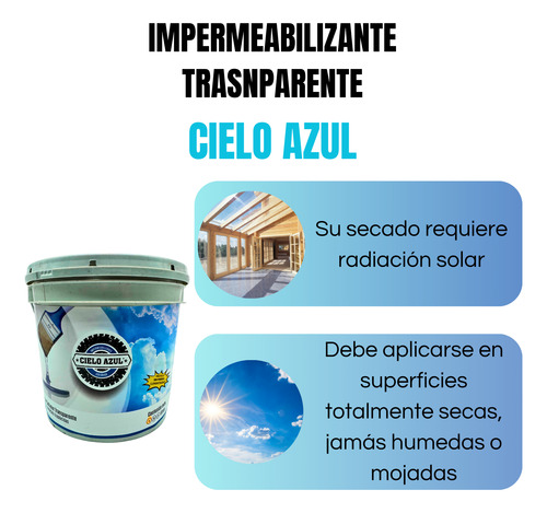 Impermeabilizante Sellador Transparente Cielo Azul 4 L