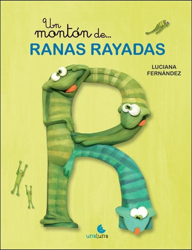 Un Montón De... Ranas Rayadas - Luciana Fernández