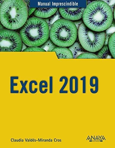 Excel 2019 Manual Imprescindible, Valdés Miranda, Anaya