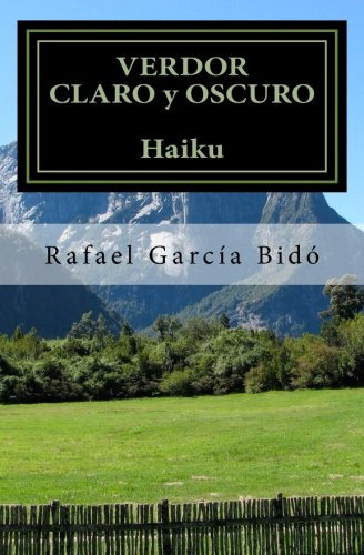 Verdor Claro Y Oscuro: Haiku