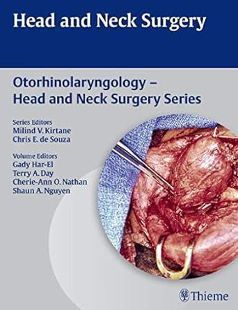 Head And Neck Surgery:  Otorhinolaryngology/head And Neck Surgery Series