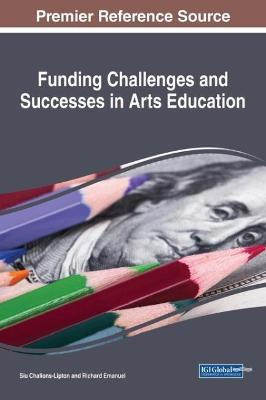 Libro Funding Challenges And Successes In Arts Education ...
