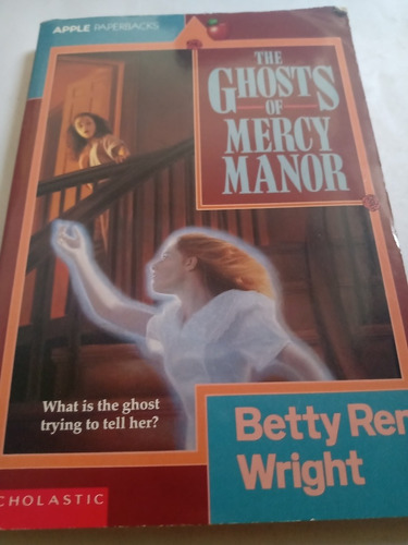 Libro En Inglés Fantasmas The Ghosts Of Mercy Manor Wright
