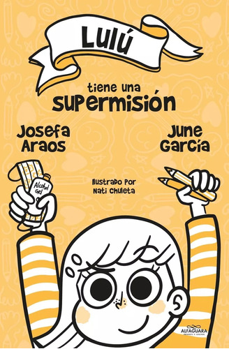 Libro Lulú Tiene Una Supermisión - Josefa Araos