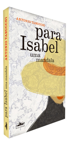 Para Isabel Uma Mandala, De Tabucchi, Antonio. Editorial Estação Liberdade, Tapa Mole, Edición 1 En Português, 2024