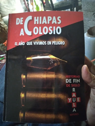 De Chiapas A Colosio   B2