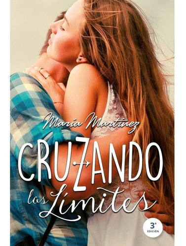 Cruzando Los Limites - Maria Martinez
