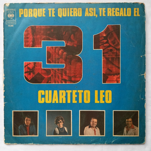 Cuarteto Leo Porque Te Quiero Asi Te Regalo 31 Vinto / Kktus