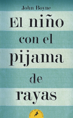 El Niño Con El Pijama A Rayas*.. - John Boyne
