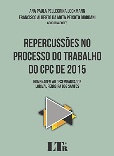 Libro Repercussoes No Processo Do Trabalho Do Cpc De 2015 De