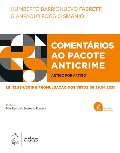 Comentários ao Pacote Anticrime, de Fabretti, Humberto Barrionuevo. Editora Atlas Ltda., capa mole em português, 2021