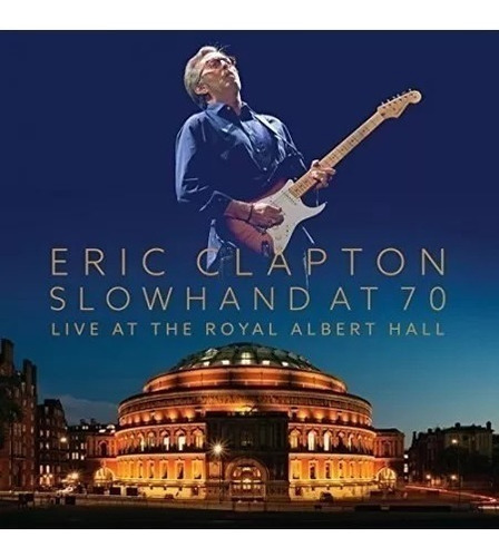 Photobook - Eric Clapton - Slow Hand At 70 Royal Albert Hall