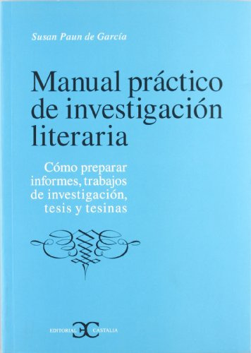 Libro Manual Práctico De Investigación Literaria De Susan Pa