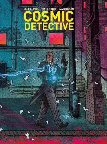 Libro: Cosmic Detective. Kindt, Matt/lemire, Jeff/rubin, Dav