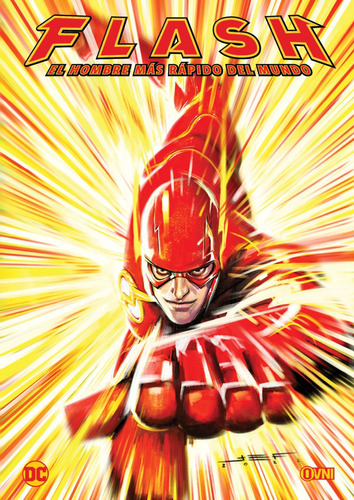 Comic, Flash: El Hombre Más Rápido Del Mundo / Ovni Press