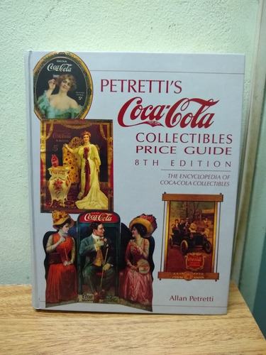 Catalogo De Coca Cola Collectibles Price Guide 8th Edition