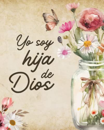 Yo Soy Hija De Dios: Cuaderno Cristiano Para Mujeres Con Dis