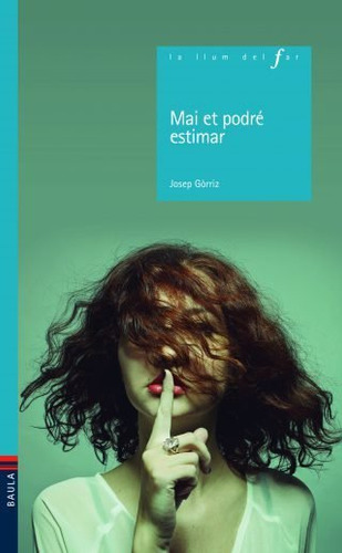 Mai No Et Podré Estimar - Gorriz Verdú, Josep