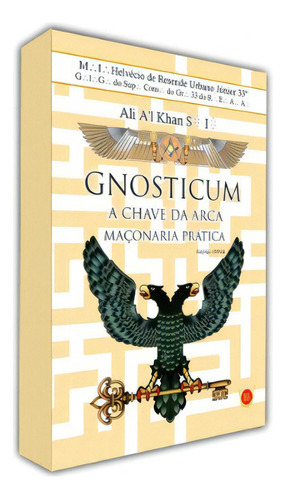 Gnosticum: A Chave Da Arca
