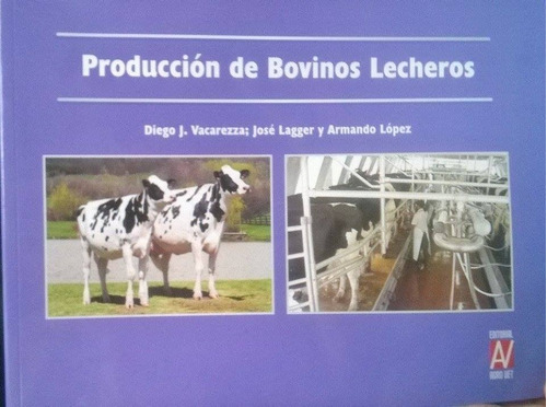 Vacarezza: Producción De Bovinos Lecheros, 2ª