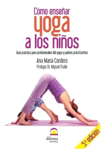 Como Enseñar Yoga A Los Niños