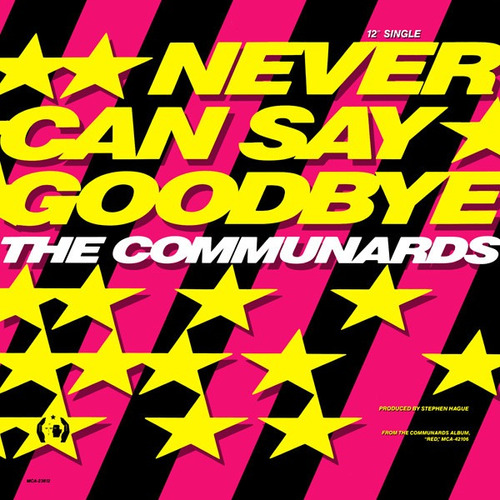 Vinilo The Communards  -  Never Can Say Goodbye