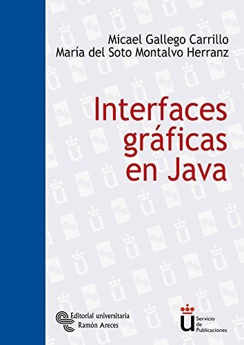 Interfaces Gráficas En Java (universidad Rey Juan Carlos)