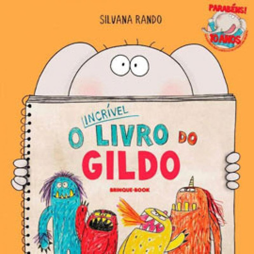 O Incrível Livro Do Gildo, De Rando, Silvana. Editora Brinque Book, Capa Mole Em Português