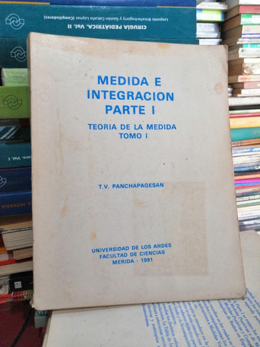 Medida D Integracion Parte 1y2 Teoria D La Medida Panchapag