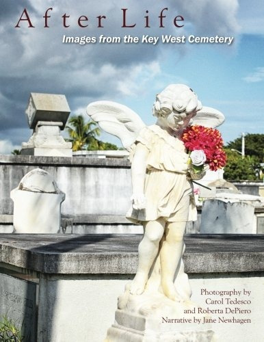 After Life Images From The Key West Cemetery