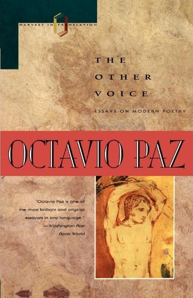 Libro The Other Voice Essays On Modern Poetry - Octavio Paz