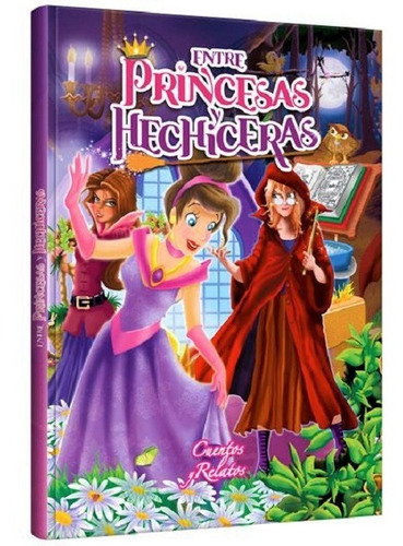 Libro Princesas Y Hechiceras Cuentos Y Relatos