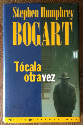 Tócala Otra Vez- Stephen Humphrey Bogart- 1994