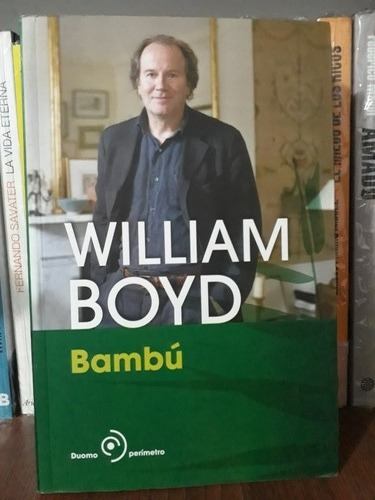 Bambú - William Boyd